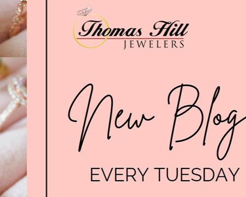 Welcome to Thomas Hill Jewelers Blog
