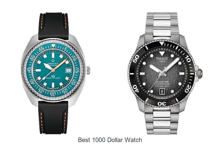 best 1000 dollar watch