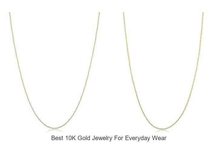 Top 12 Best 10K Gold Jewelry For Everyday Wear You’ll Love