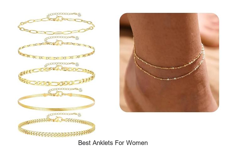 Top 12 Best Anklets for Women That Will Steal Your Heart