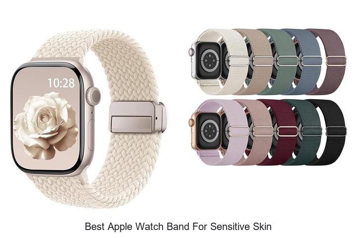 best apple watch band for sensitive skin