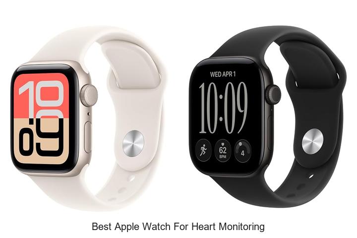 best apple watch for heart monitoring