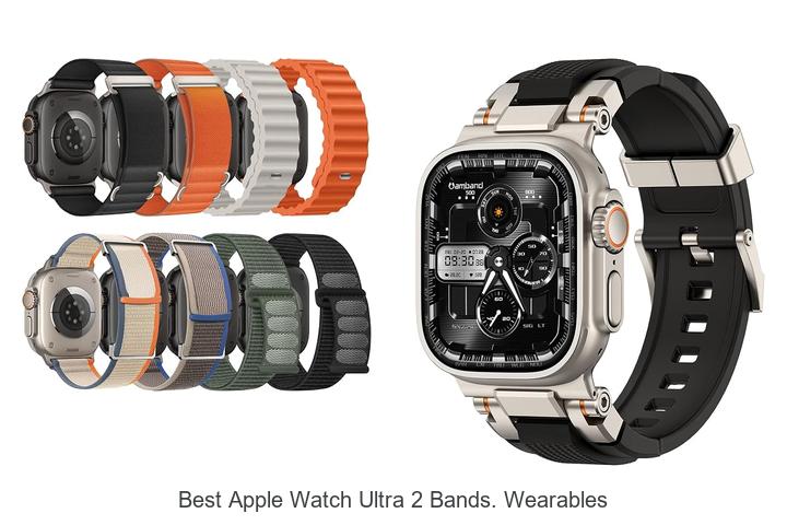best apple watch ultra 2 bands. wearables