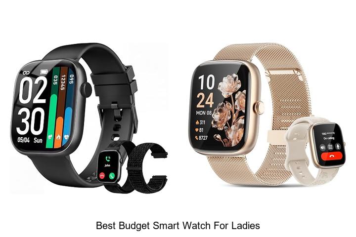 best budget smart watch for ladies