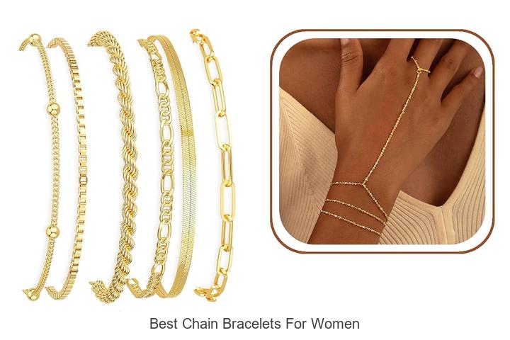 Top 12 Best Chain Bracelets for Women You’ll Love Now