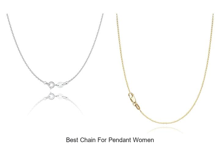 Top 12 Best Chain for Pendant Women You Can’t Miss!