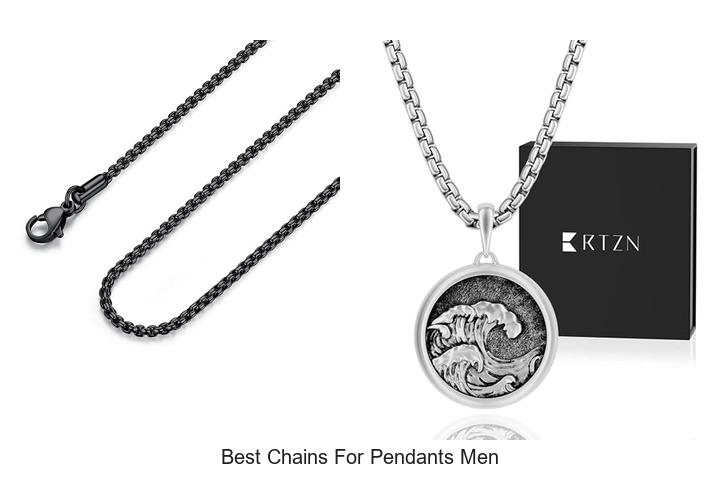 Top 12 Best Chains For Pendants Men You Can’t Miss!