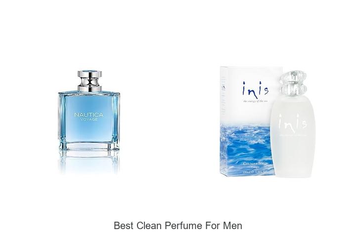 Top 12 Best Clean Perfume for Men You Can’t Miss