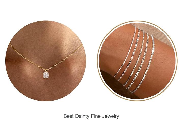 Top 12 Best Dainty Fine Jewelry You Can’t Miss Today
