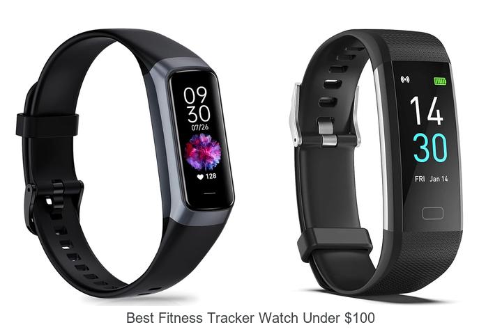 best fitness tracker watch under 100