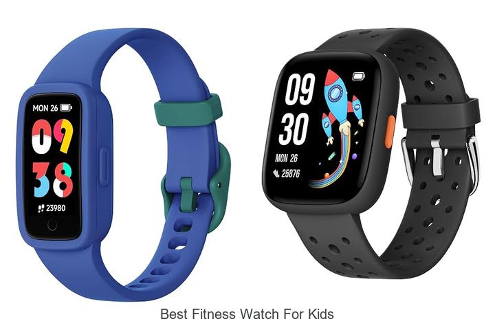 best fitness watch for kids