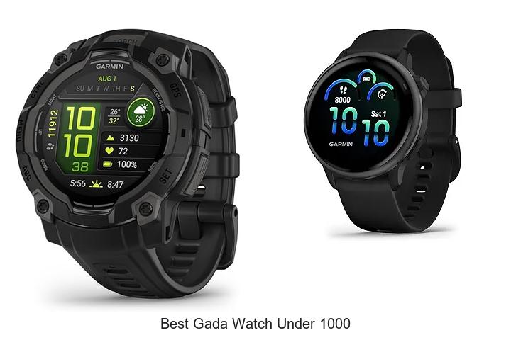 best gada watch under 1000