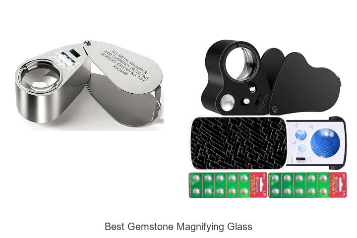 Top 12 Best Gemstone Magnifying Glass You Can’t Miss!