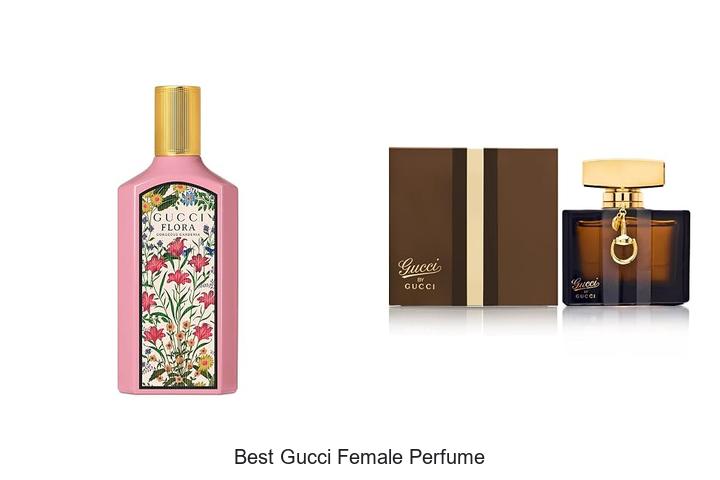 Top 12 Best Gucci Female Perfume You Can’t Resist!