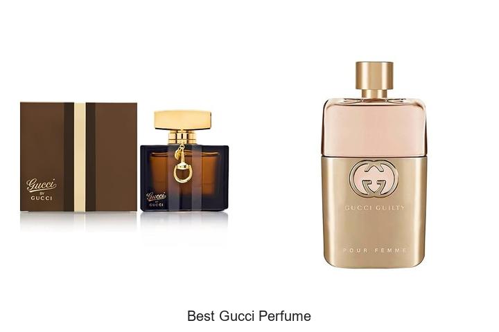 Top 12 Best Gucci Perfume You Can’t Miss Out On