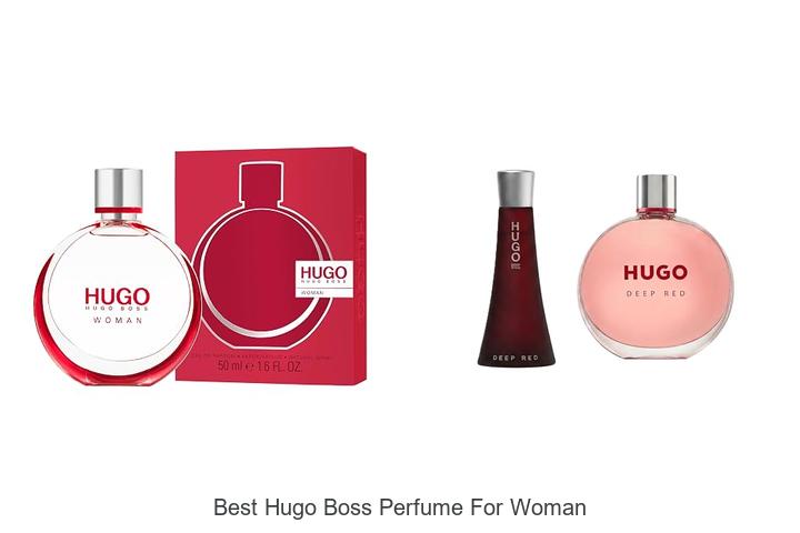 Top 12 Best Hugo Boss Perfume For Woman You Must Try!