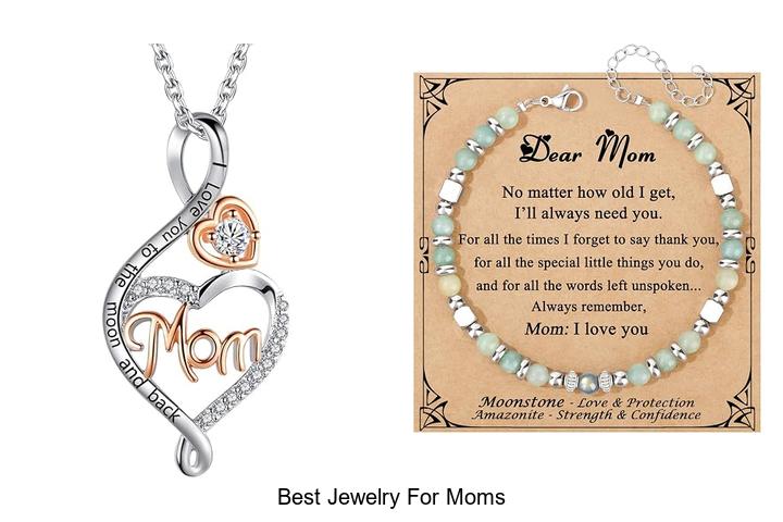 Top 12 Best Jewelry for Moms That Will Blow Their Mind