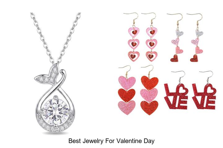 Top 12 Best Jewelry For Valentine Day That Will Wow Her