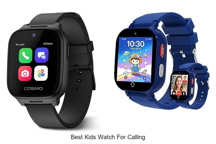 best kids watch for calling