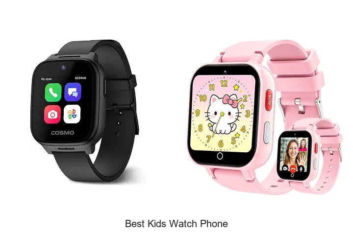 best kids watch phone