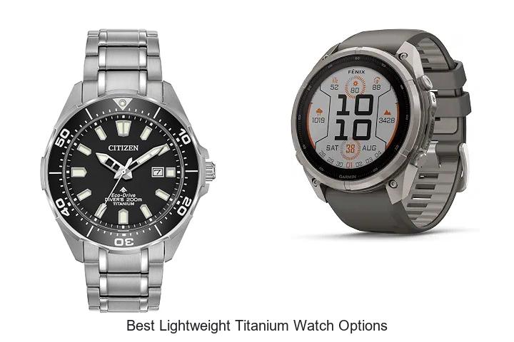 best lightweight titanium watch options