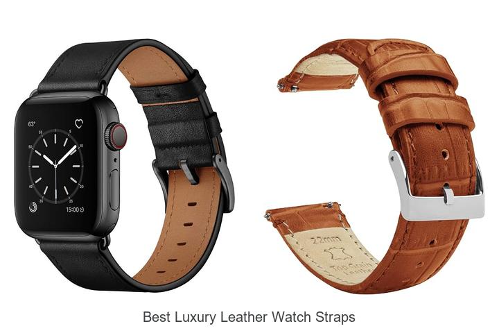 best luxury leather watch straps