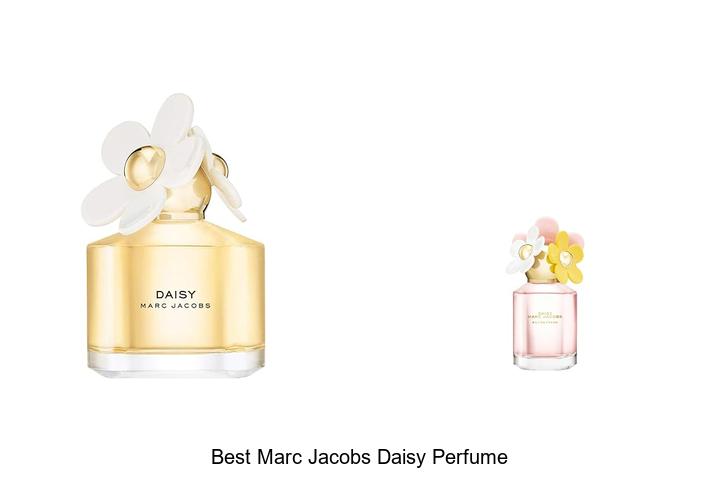 Top 12 Best Marc Jacobs Daisy Perfume You Can’t Miss