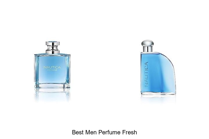Top 12 Best Men Perfume Fresh You Can’t Resist Buying