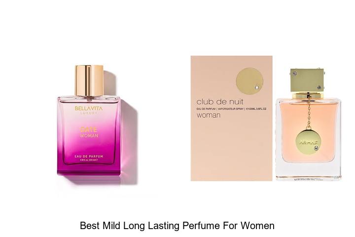 Top 12 Best Mild Long Lasting Perfume for Women Revealed!
