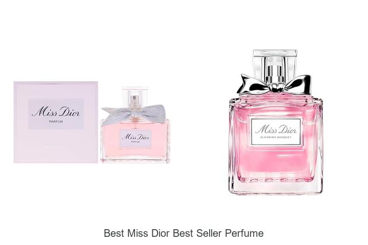 Top 12 Best Miss Dior Best Seller Perfume You Must Try!
