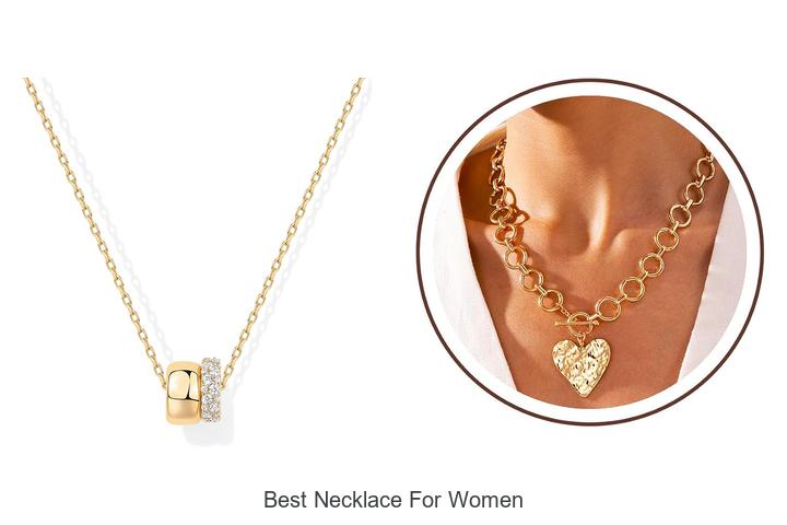 Top 12 Best Necklace For Women That Will Wow Everyone