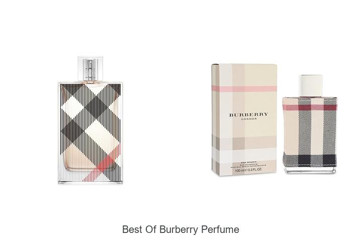 Top 12 Best Of Burberry Perfume You Can’t Miss Today