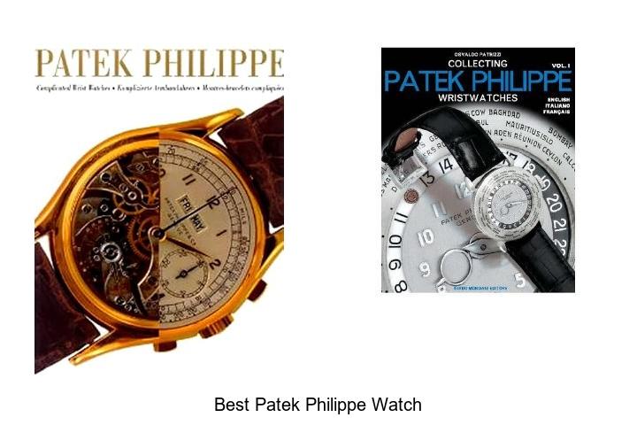 best patek philippe watch