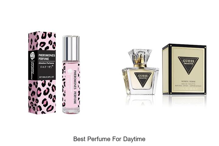 Top 12 Best Perfume For Daytime You Can’t Resist Wearing