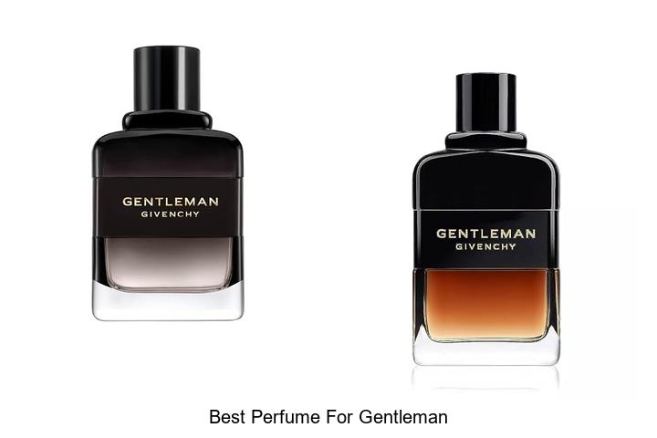 Top 12 Best Perfume For Gentleman That Men Swear By