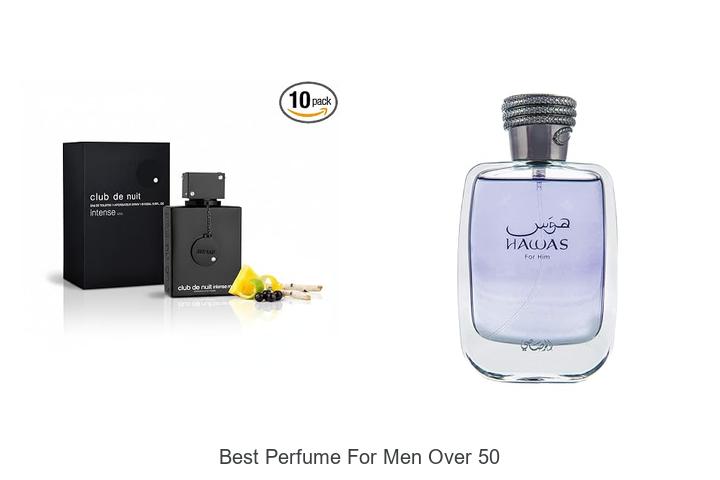 Top 12 Best Perfume For Men Over 50 You Can’t Miss!