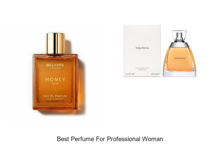 Top 12 Best Perfume For Professional Woman You Need Now
