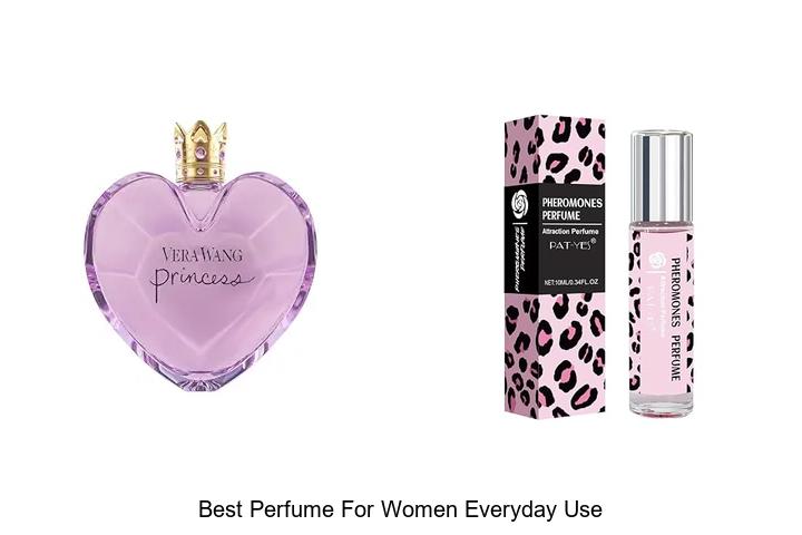 Top 12 Best Perfume For Women Everyday Use You Must Try