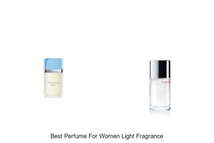 Top 12 Best Perfume For Women Light Fragrance You’ll Love