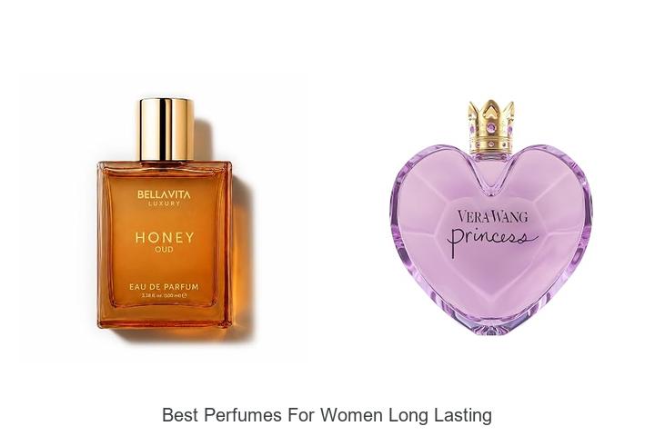 Top 12 Best Perfumes For Women Long Lasting You Must Try