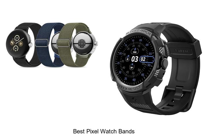 best pixel watch bands