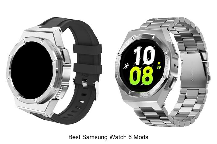 best samsung watch 6 mods