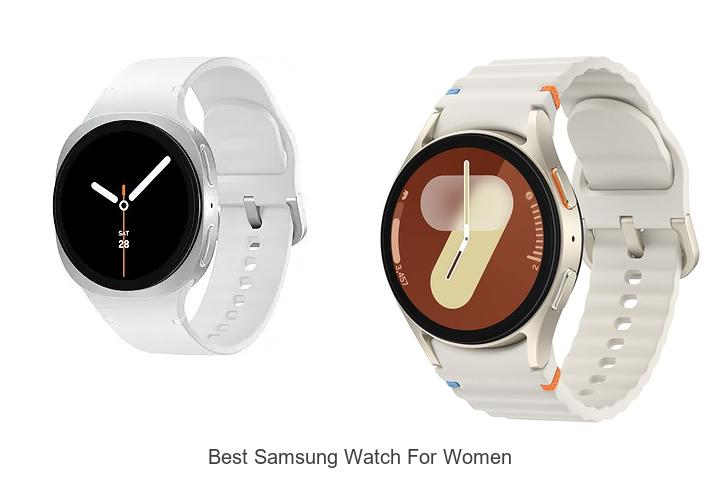 best samsung watch for women