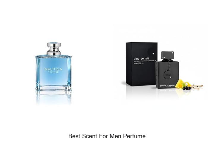 Top 12 Best Scent For Men Perfume That Women Love