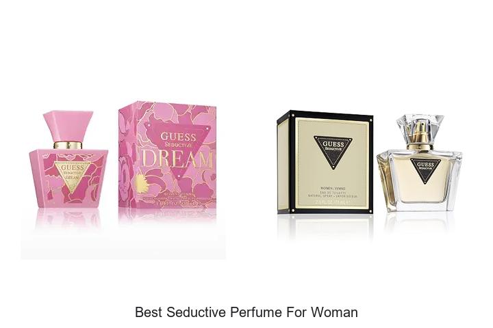 Top 12 Best Seductive Perfume For Woman You Can’t Resist