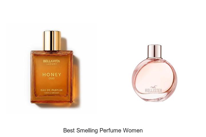 Top 12 Best Smelling Perfume Women Swear By Now