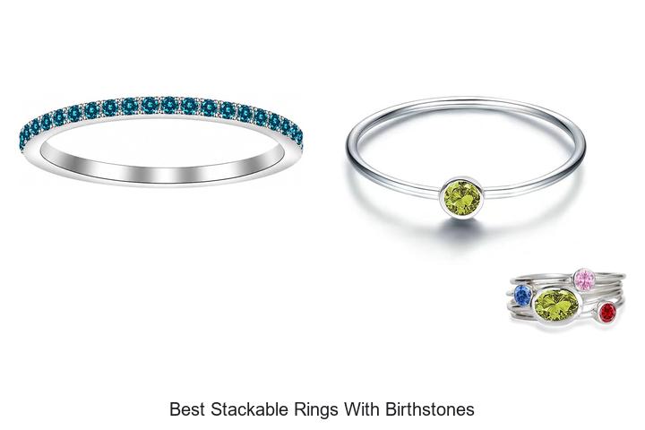 Top 12 Best Stackable Rings With Birthstones You Must See