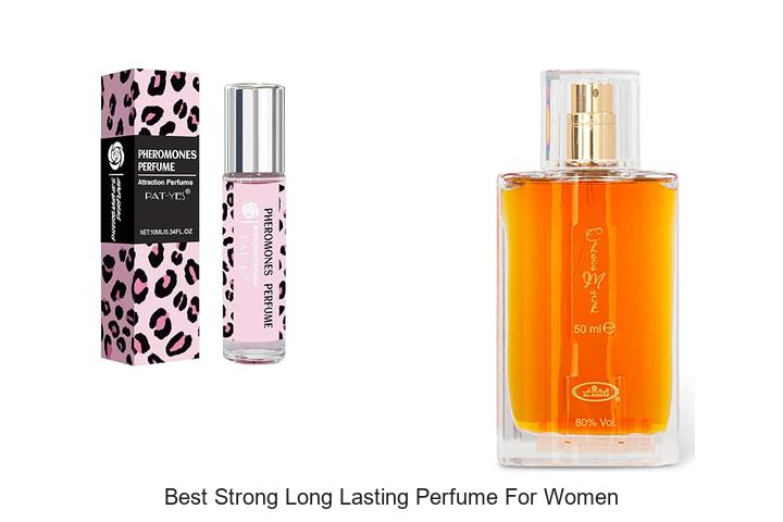 Top 12 Best Strong Long Lasting Perfume For Women Revealed