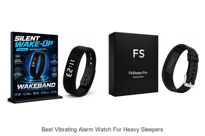 best vibrating alarm watch for heavy sleepers