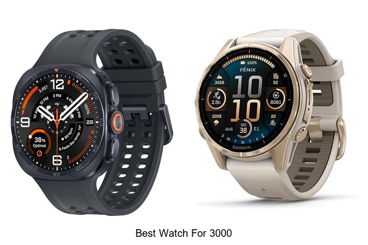 best watch for 3000